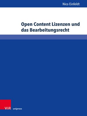 cover image of Open Content Lizenzen und das Bearbeitungsrecht